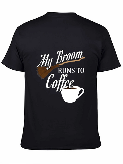 My Broom Runs To Coffee Black Graphic Tee