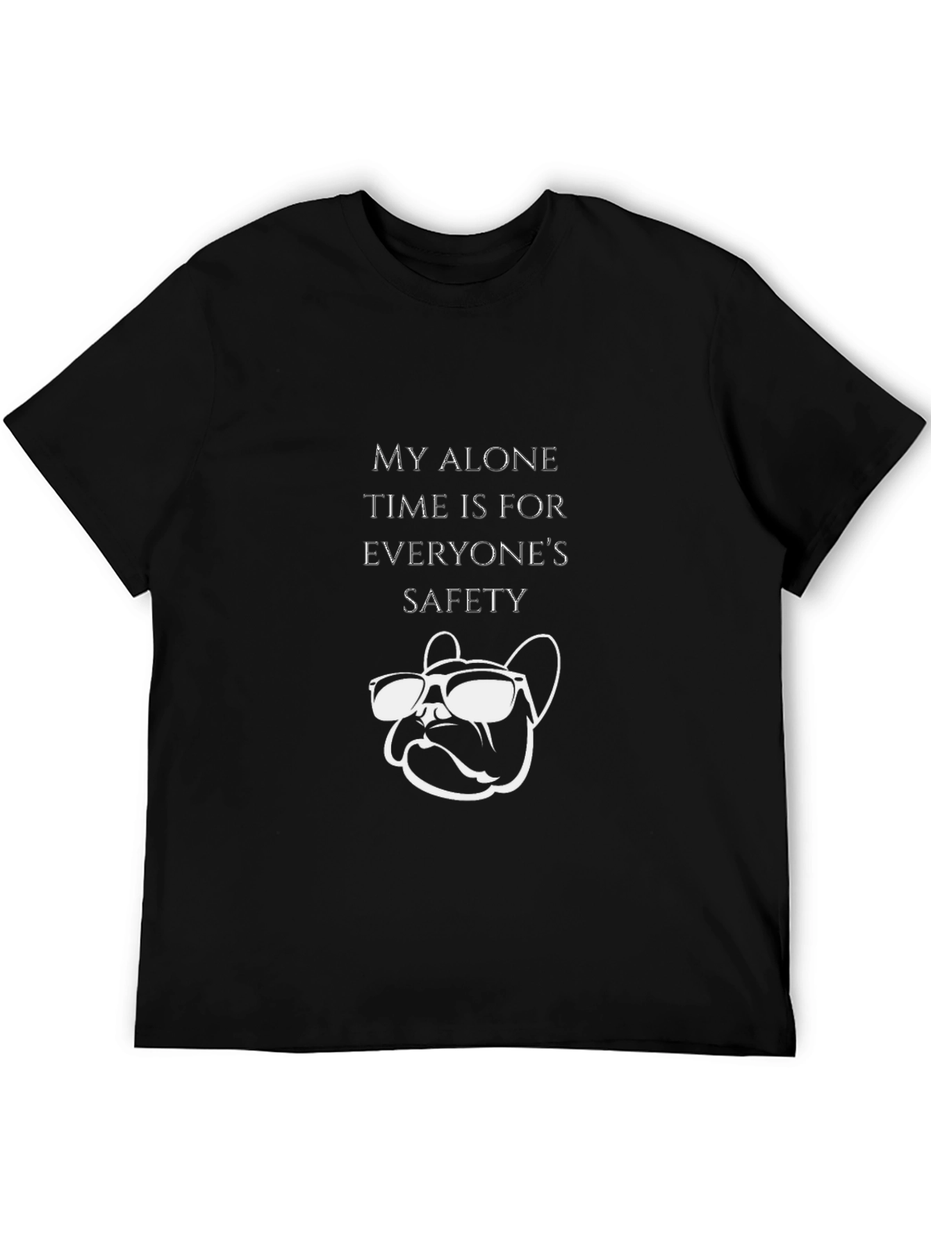 My Alone Time T-Shirt: Dog with Sunglasses Funny Tee