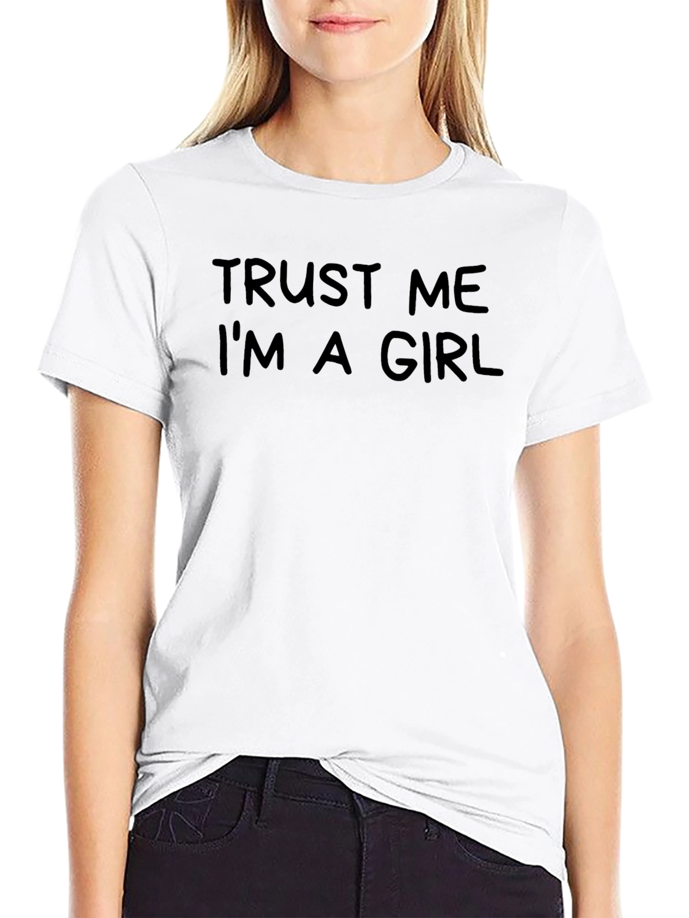 Trust Me Im A Girl Black Graphic T-Shirt