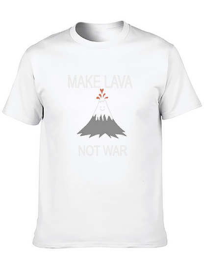 Make Lava Not War Graphic T-Shirt