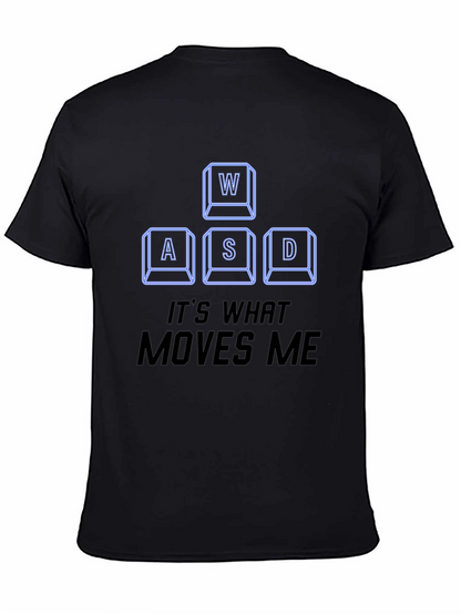 WASD Gamer T-Shirt - Its What Moves Me