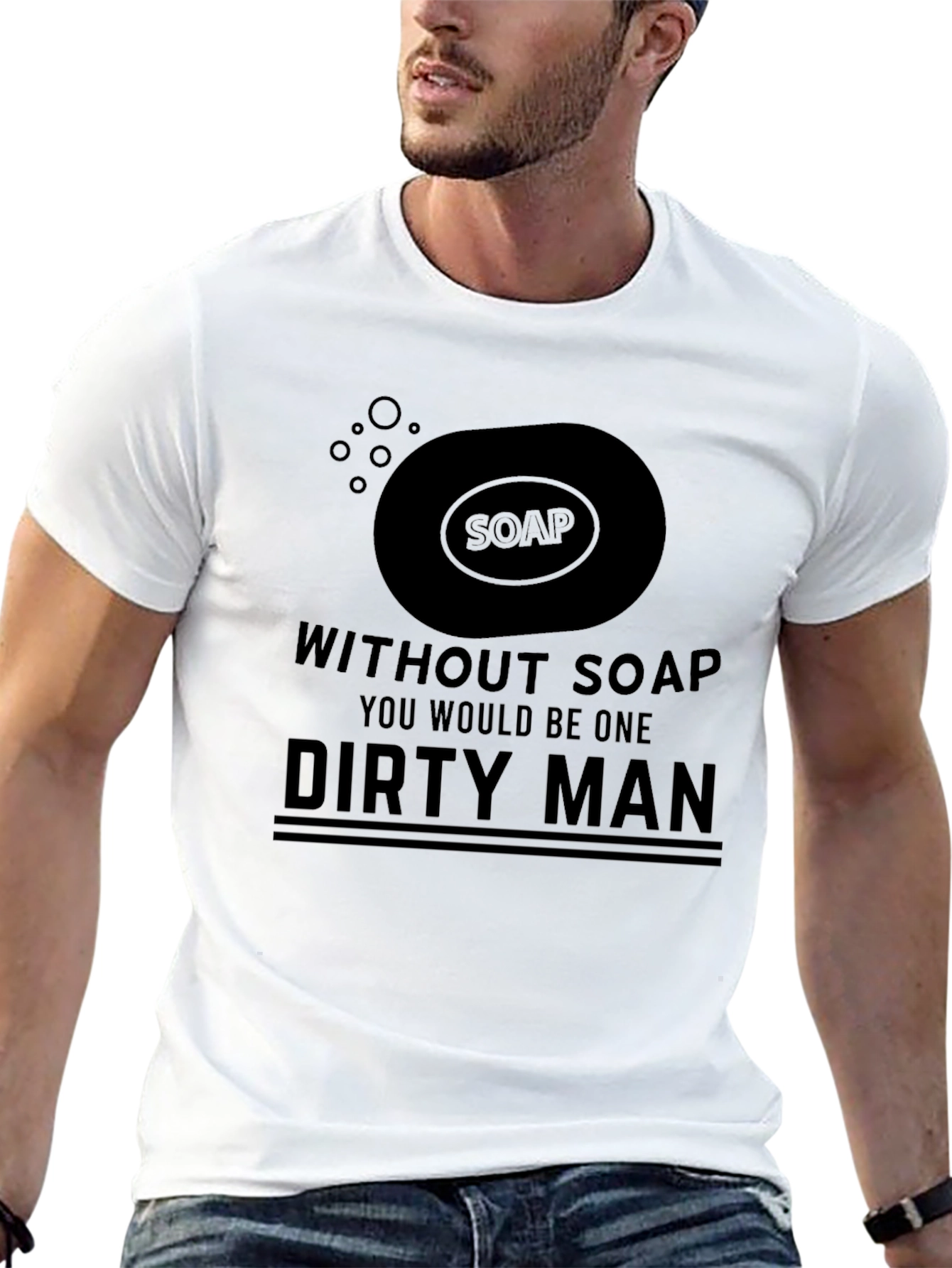 Dirty Man Soap Humor Graphic T-Shirt