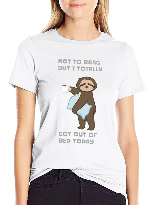 Sloth Got Out Of Bed T-Shirt