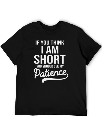 Humorous Short Patience Graphic Tee
