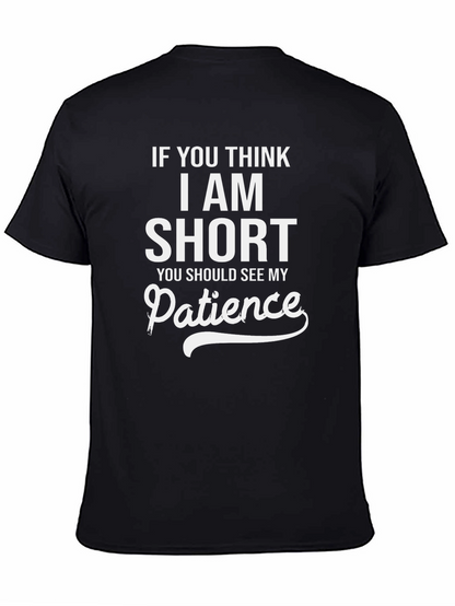 Humorous Short Patience Graphic Tee