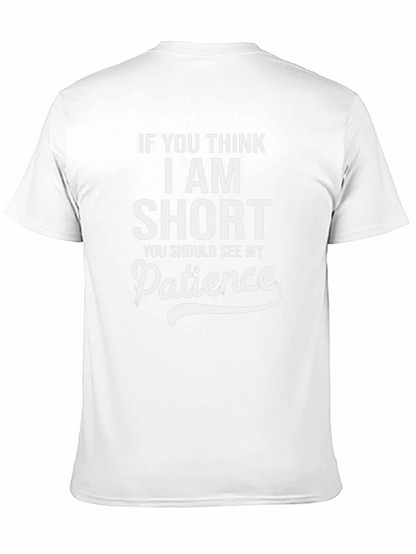 Humorous Short Patience Graphic Tee