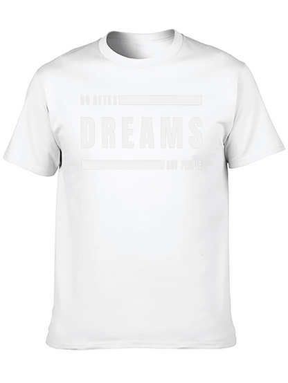 Go After Dreams Graphic Tee - Motivational Black T-Shirt