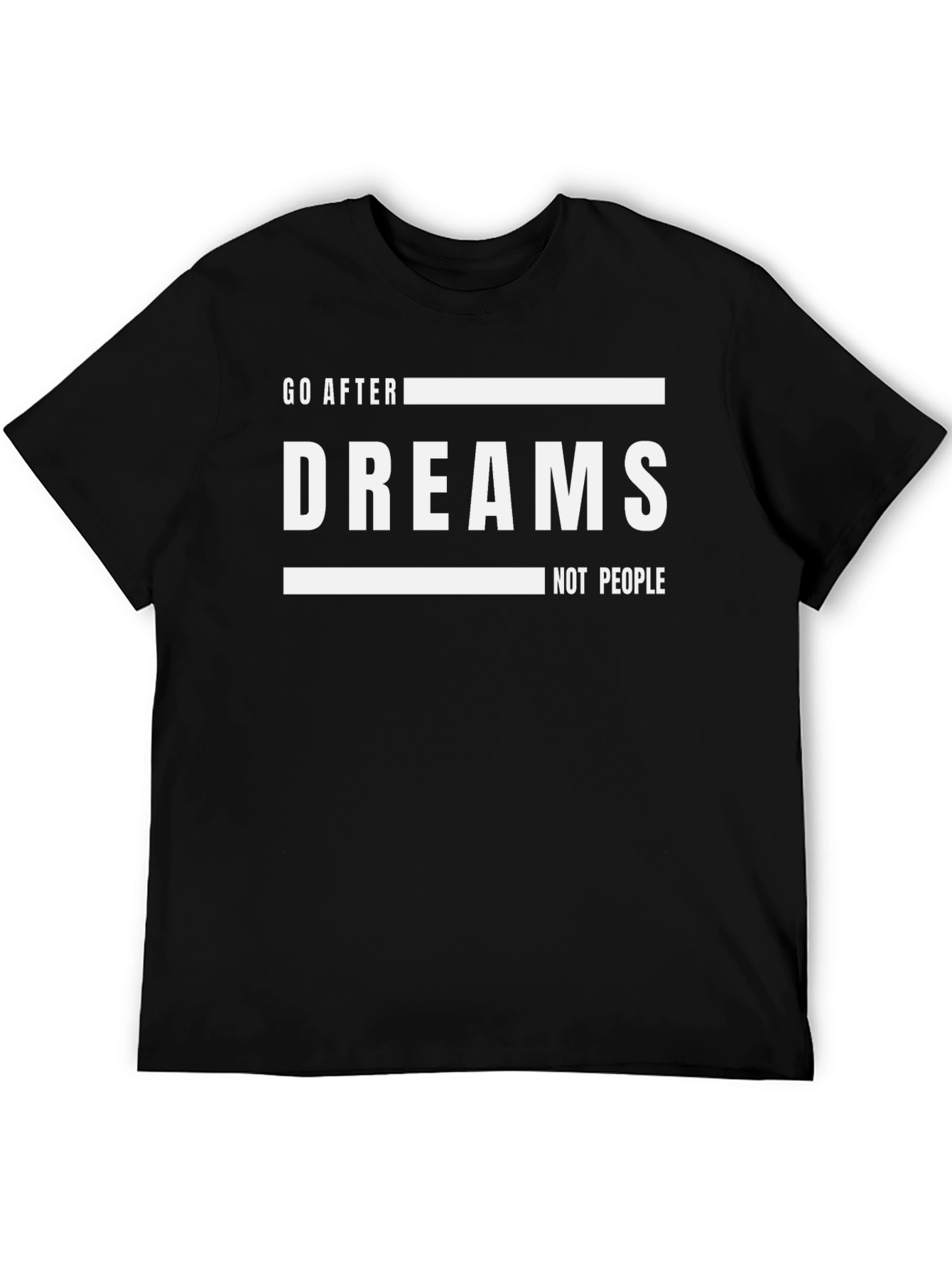 Go After Dreams Graphic Tee - Motivational Black T-Shirt