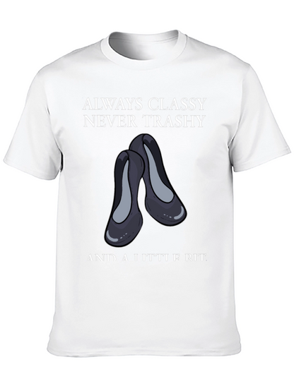 Classy & A Little Bit Tee