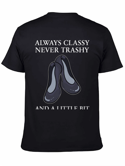 Classy & A Little Bit Tee