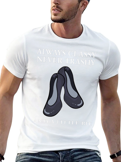 Classy & A Little Bit Tee
