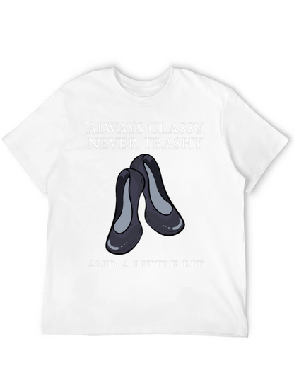 Classy & A Little Bit Tee
