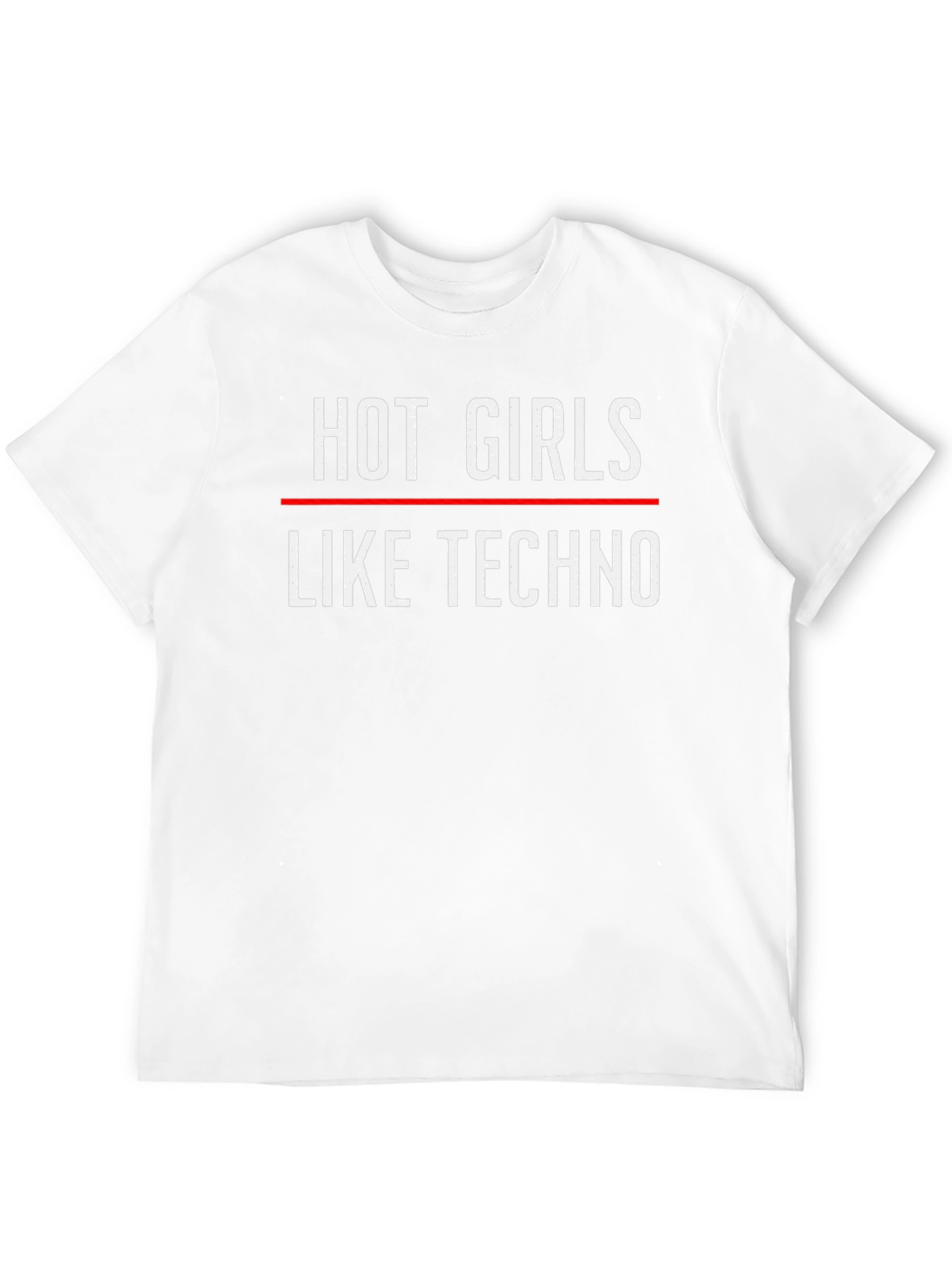 Hot Girls Like Techno Graphic T-Shirt