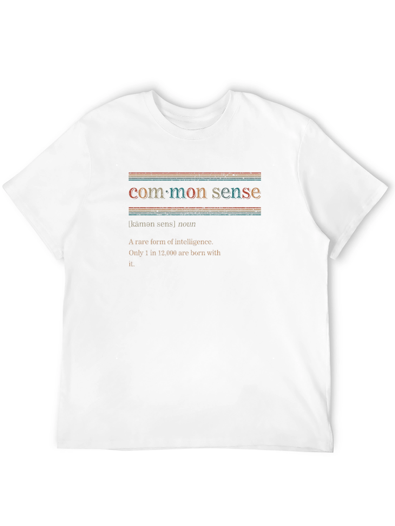 Common Sense Graphic Tee - Unique Statement Shirt