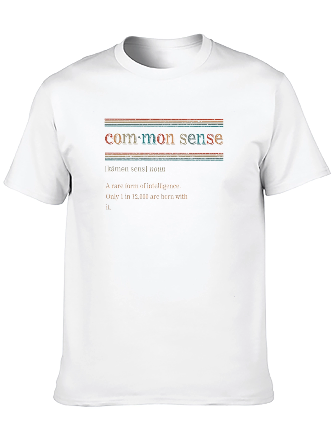 Common Sense Graphic Tee - Unique Statement Shirt