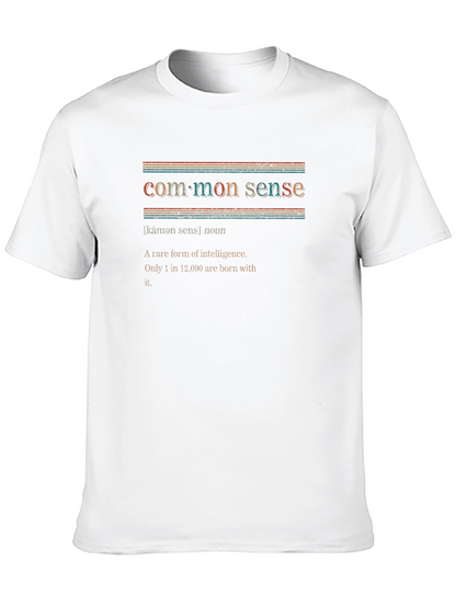 Common Sense Graphic Tee - Unique Statement Shirt