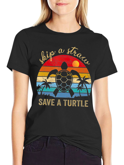 Skip A Straw Save A Turtle T-Shirt