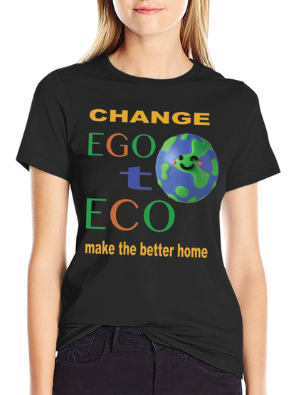 Change Ego to Eco Graphic T-Shirt