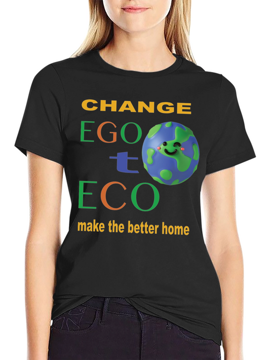Change Ego to Eco Graphic T-Shirt