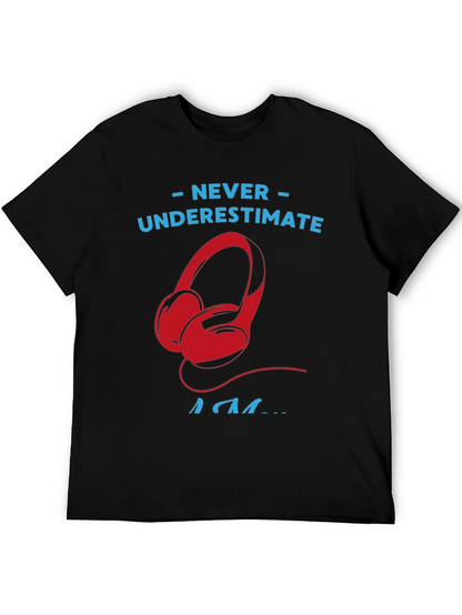 Never Underestimate a DJ T-Shirt