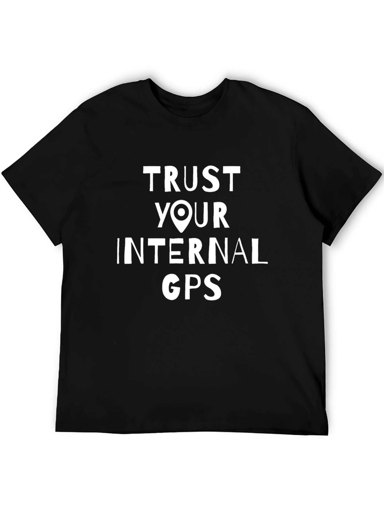 Trust Your Internal GPS Black Graphic Tee