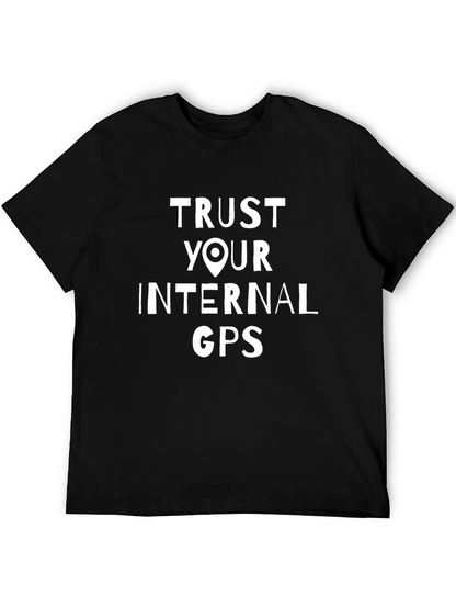 Trust Your Internal GPS Black Graphic Tee