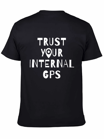 Trust Your Internal GPS Black Graphic Tee