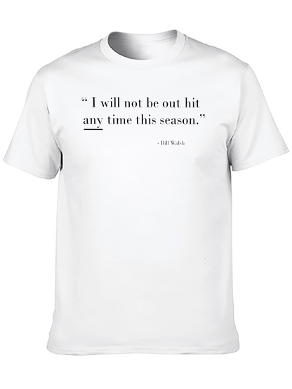 Inspirational Quote Graphic T-Shirt