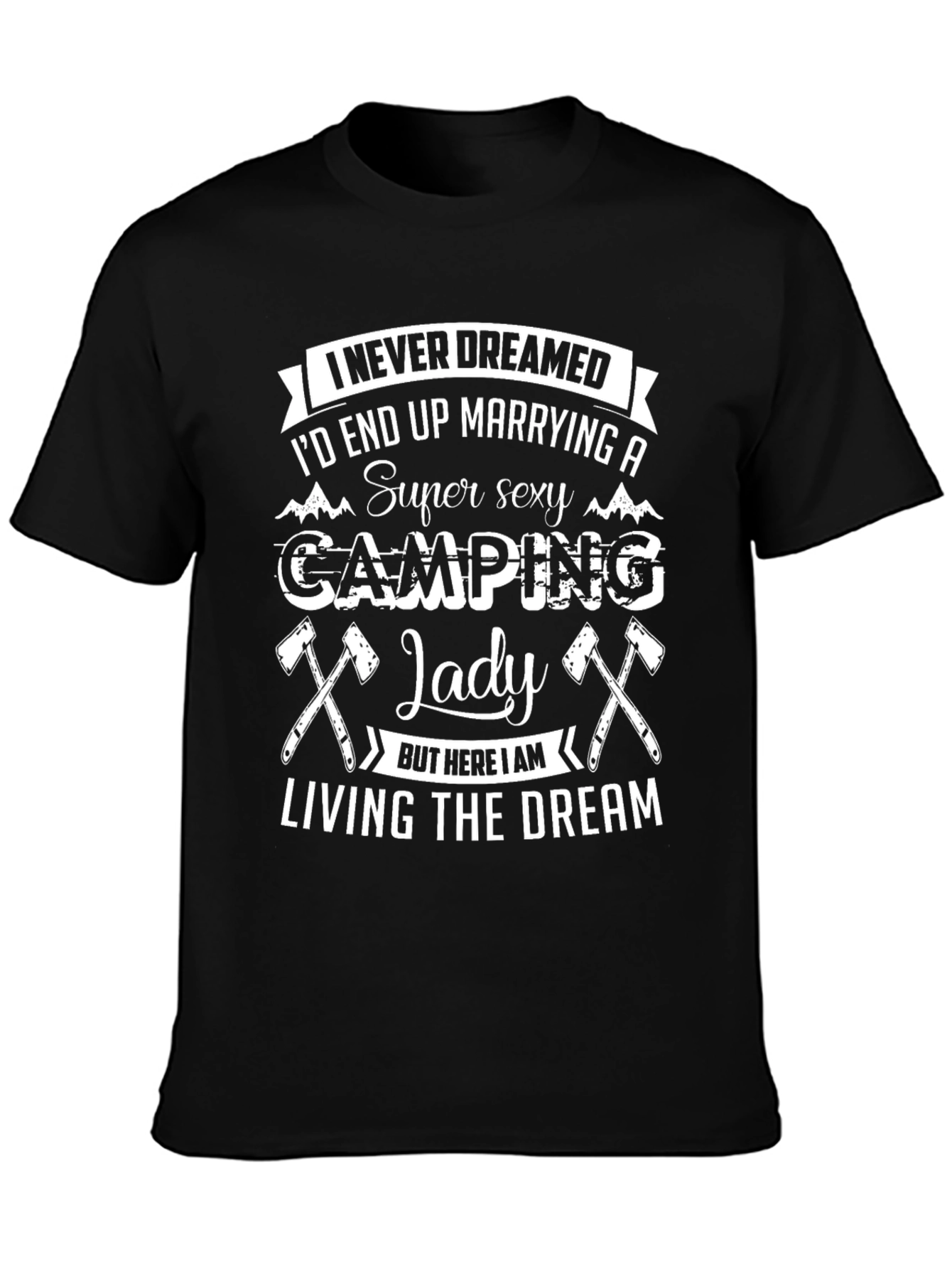 Camping Lady T-Shirt - Super Sexy Wife Gift