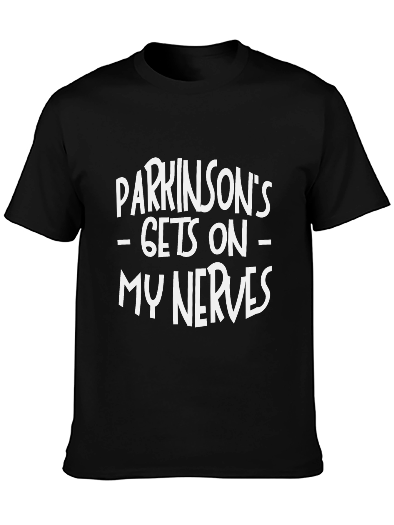 Parkinsons Gets On My Nerves Graphic T-Shirt