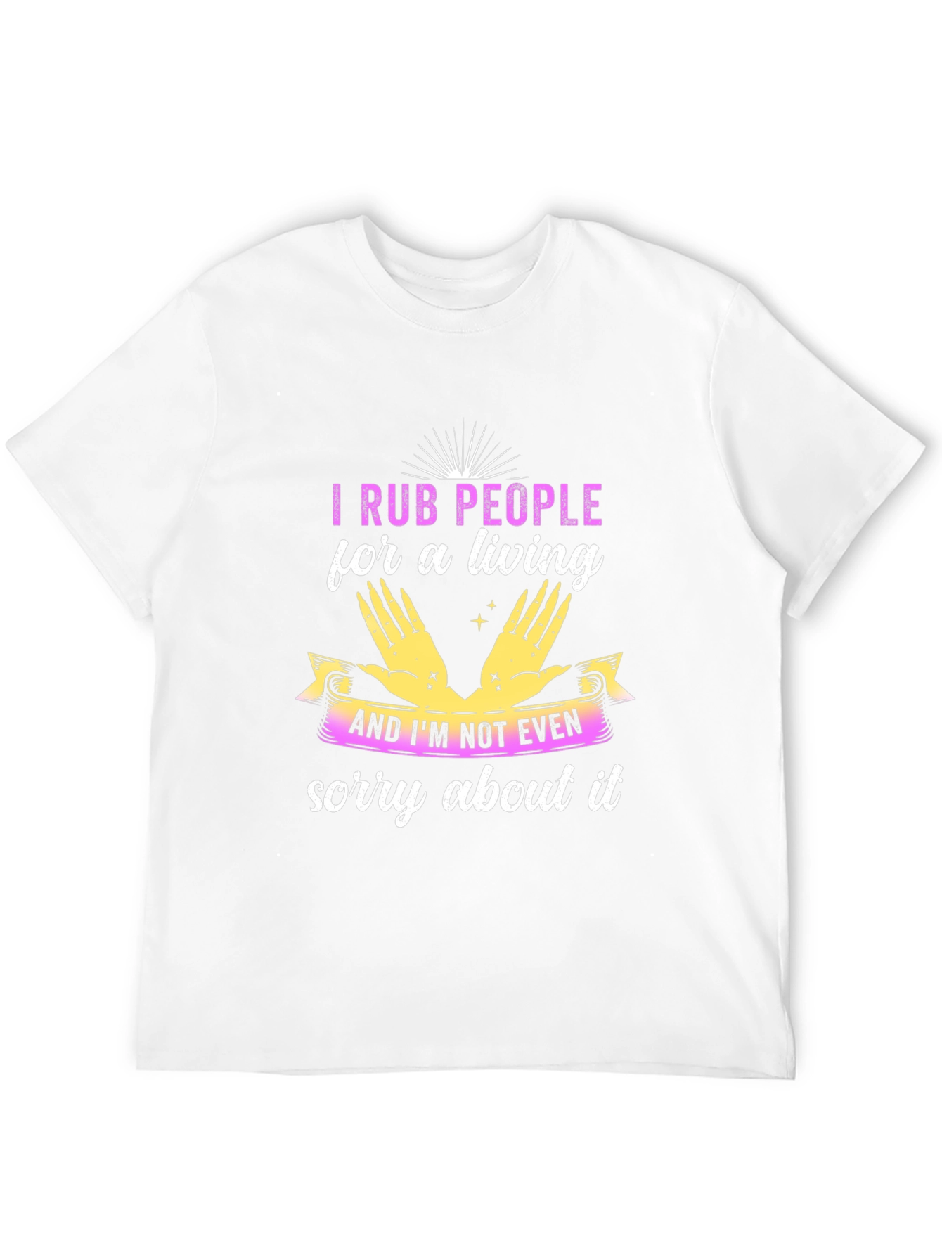 I Rub People For A Living Black T-Shirt
