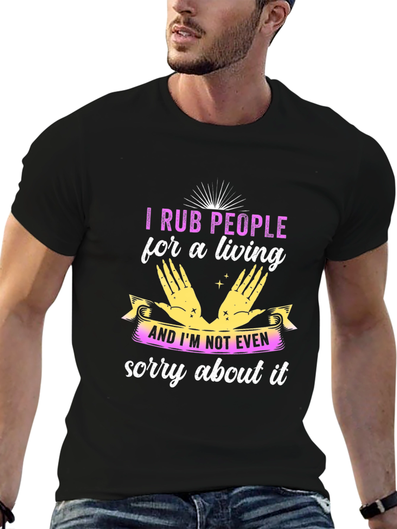 I Rub People For A Living Black T-Shirt