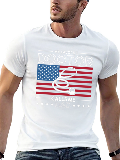 My Favorite Doctor Calls Me Dad T-Shirt