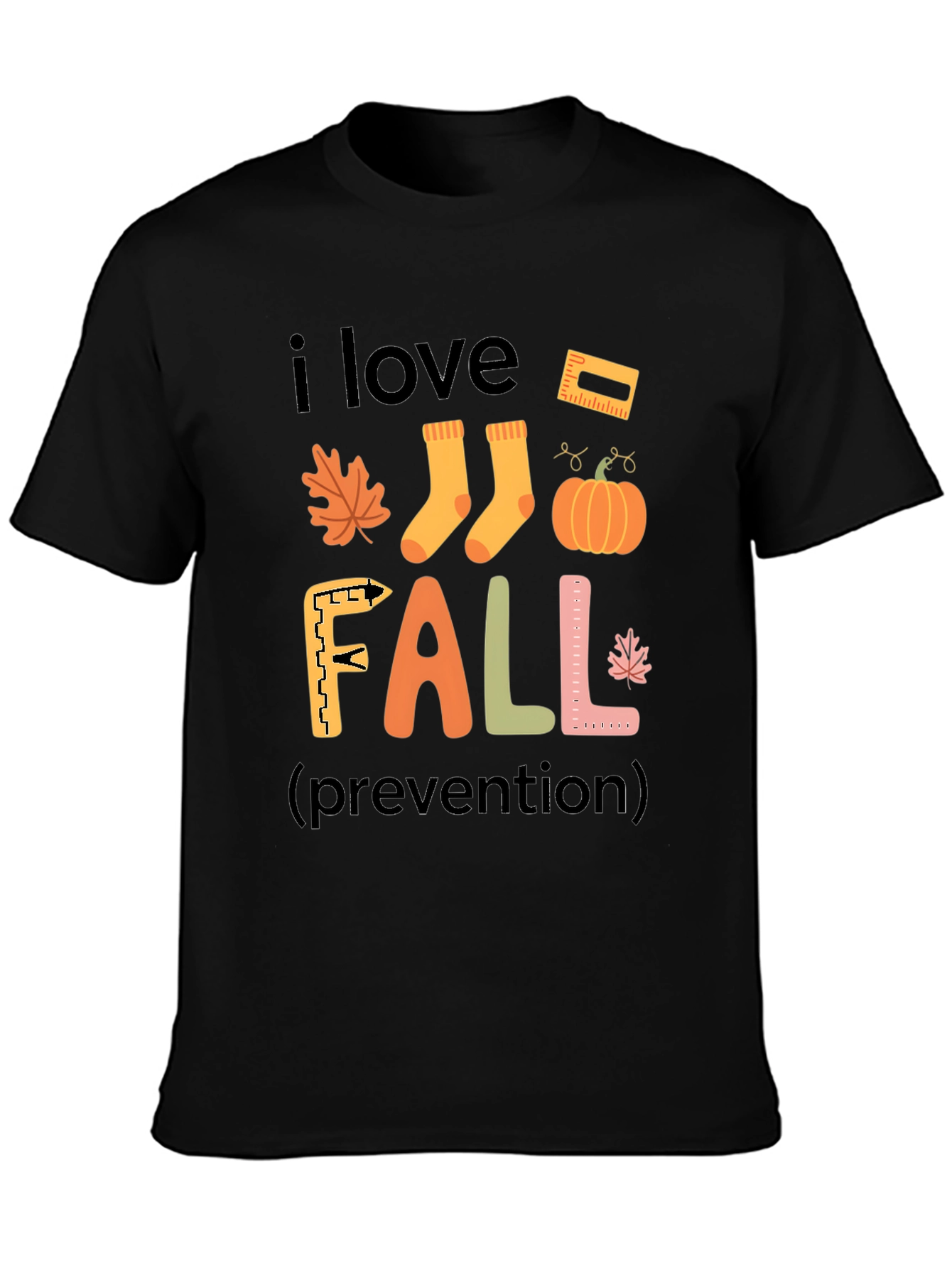 I Love Fall Prevention T-Shirt