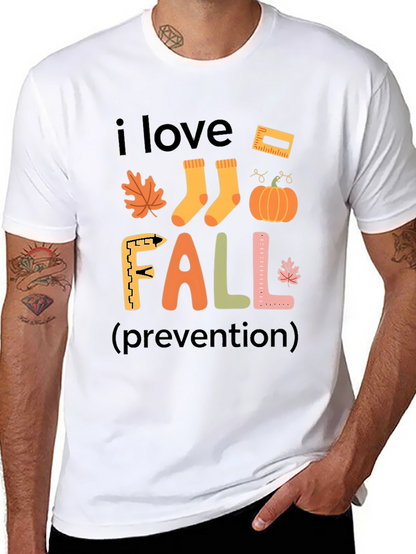I Love Fall Prevention T-Shirt