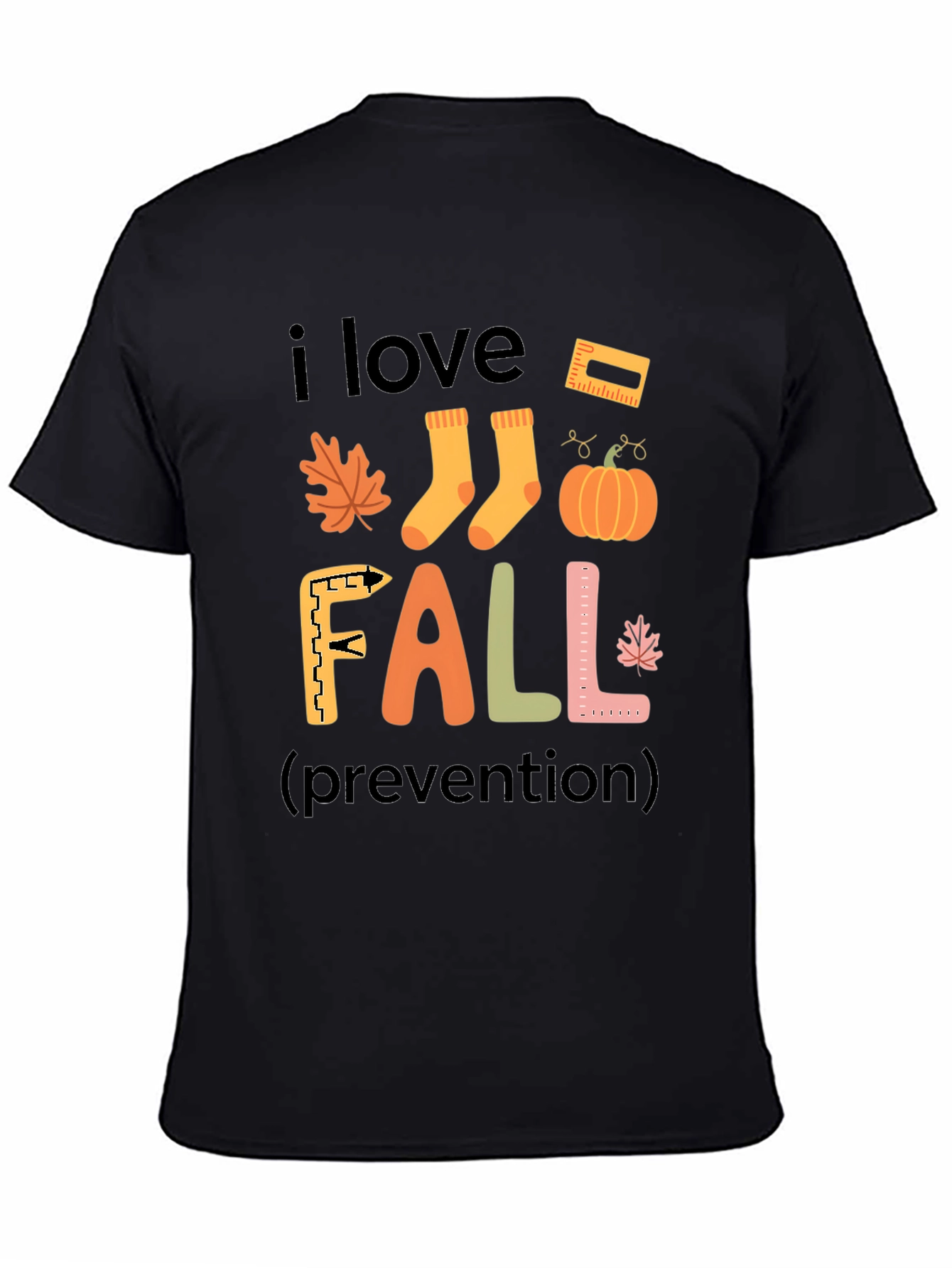 I Love Fall Prevention T-Shirt