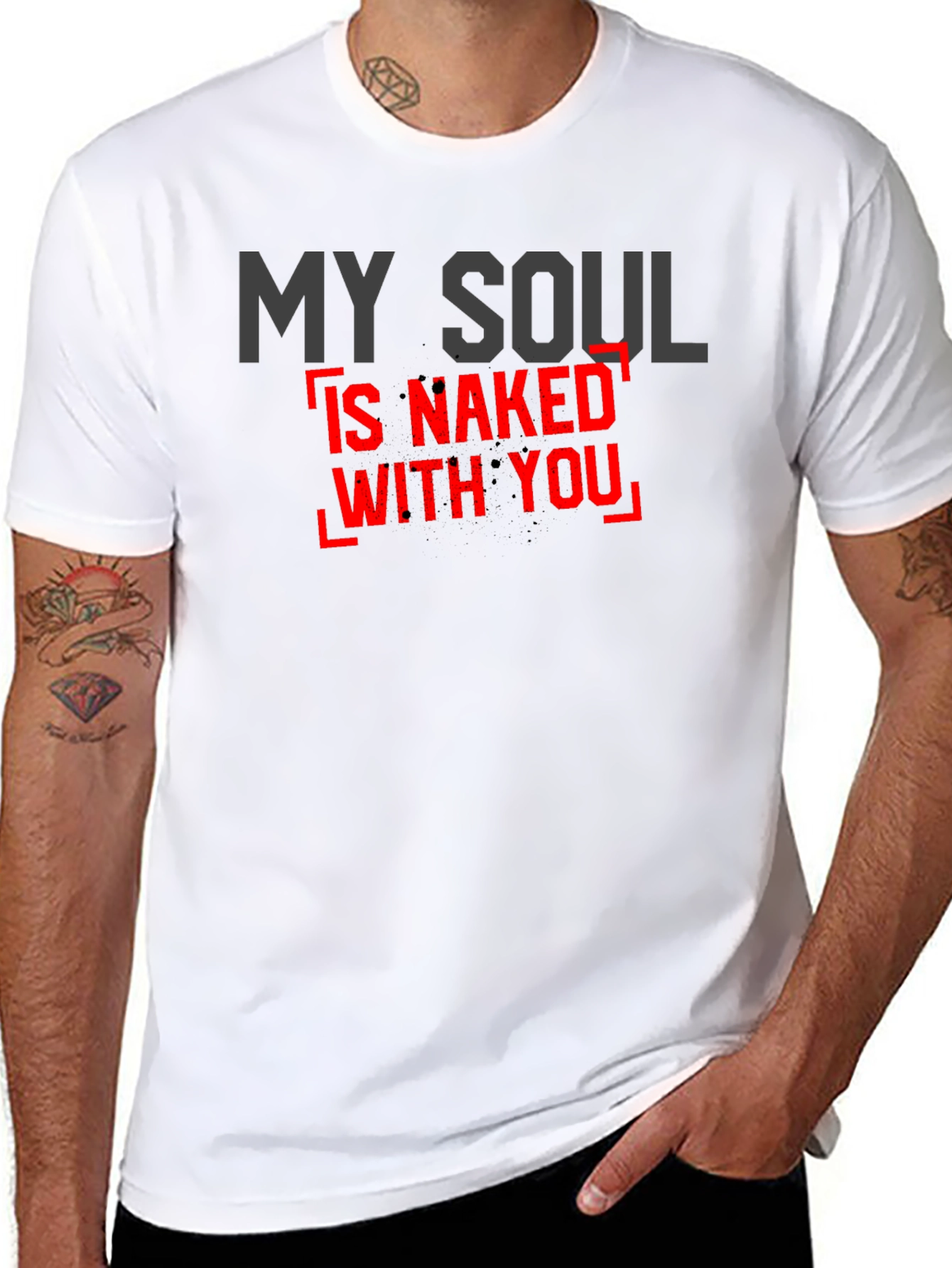 My Soul Is Naked With You - Graphic Tee