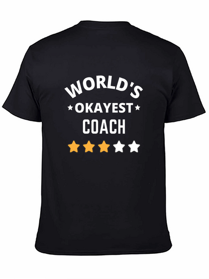 Worlds Okayest Coach T-Shirt - Novelty Gift