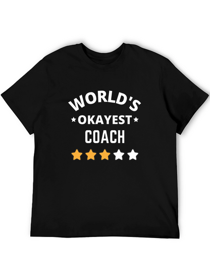 Worlds Okayest Coach T-Shirt - Novelty Gift