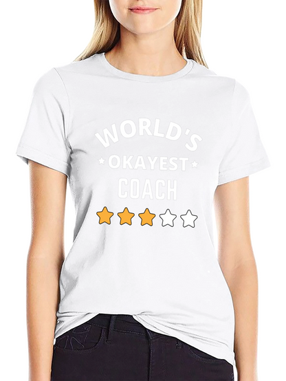 Worlds Okayest Coach T-Shirt - Novelty Gift