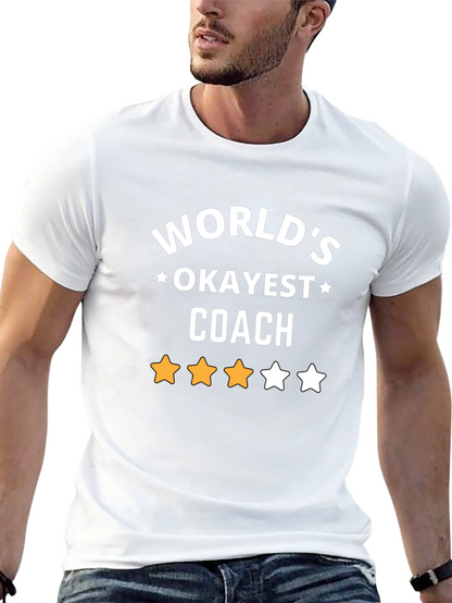 Worlds Okayest Coach T-Shirt - Novelty Gift