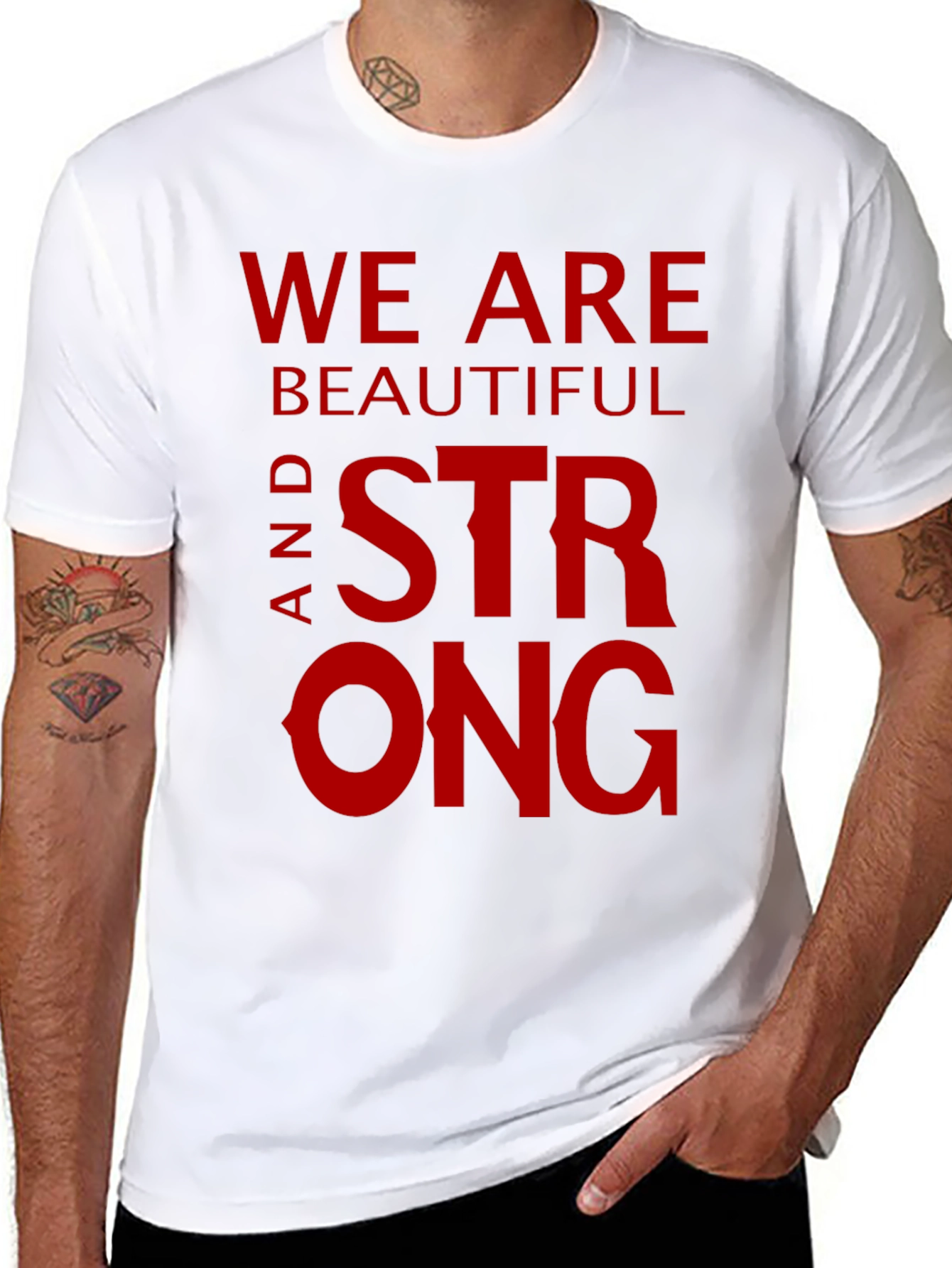 We Are Beautiful and Strong Graphic Tee