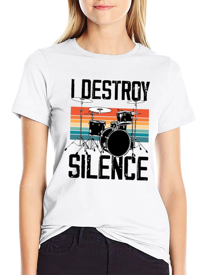 I Destroy Silence Drummer Tee