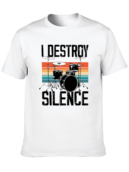 I Destroy Silence Drummer Tee