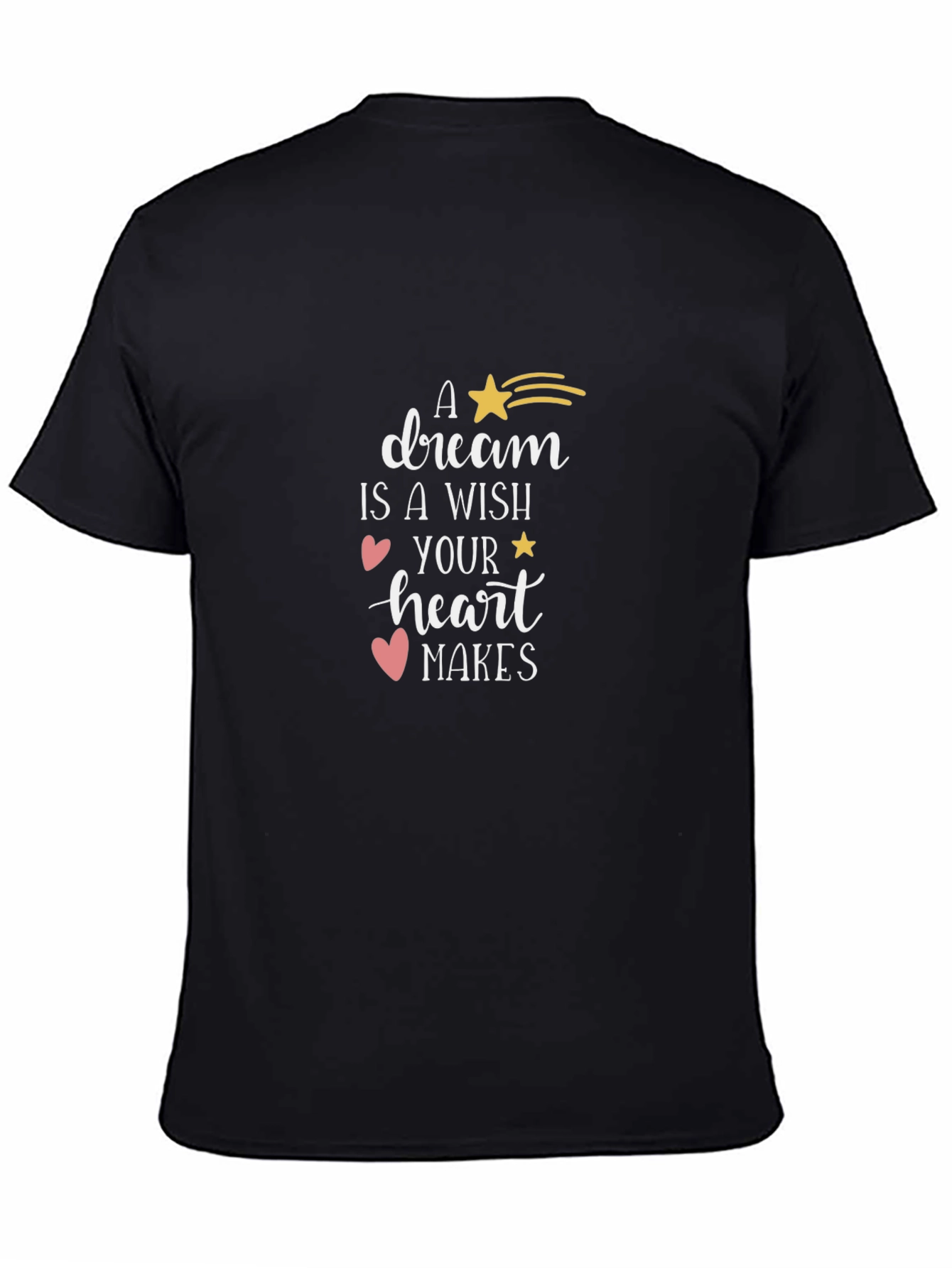 Dream Wish Heart Makes T-Shirt - Stylish Graphic Tee