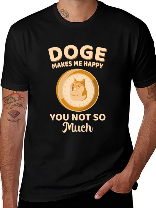 Doge Makes Me Happy T-Shirt - Novelty Crypto Meme Tee