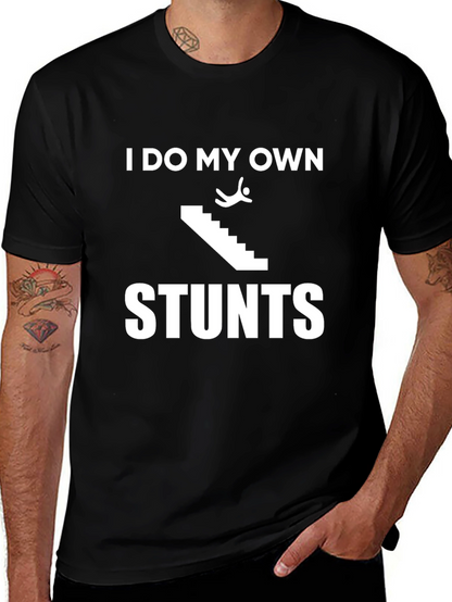I Do My Own Stunts Black Graphic Tee