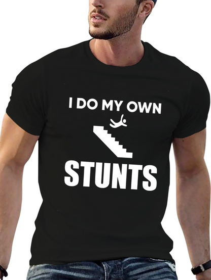 I Do My Own Stunts Black Graphic Tee