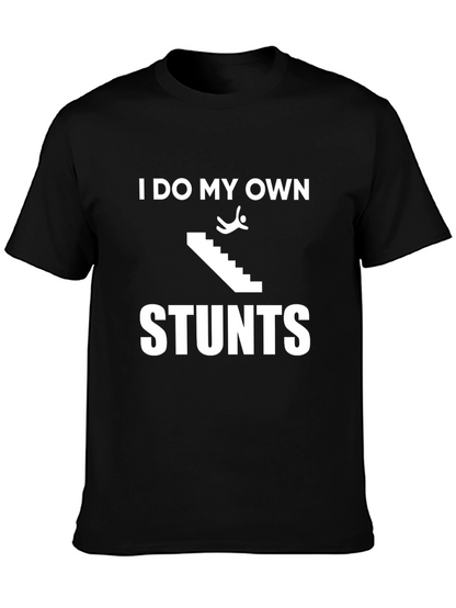 I Do My Own Stunts Black Graphic Tee