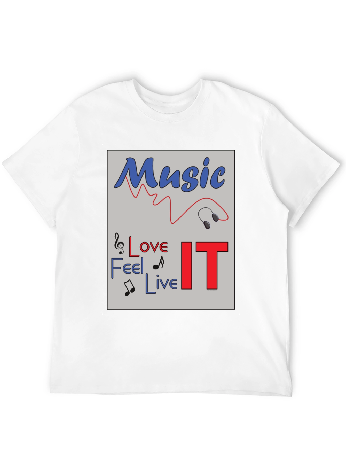 Music Lover Graphic Tee - Feel Love Live IT
